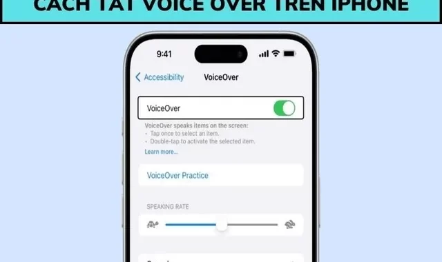 Cách Tắt Voice Over Trên Các Thiết Bị Khác Nhau